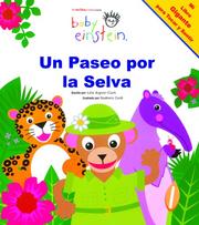 Cover of: Baby Einstein: Un paseo por la selva: Rain-forest Discoveries, Spanish-Language Edition (Baby Einstein: Libros de carton)