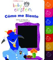 Cover of: Baby Einstein: Como me siento: See How I Feel, Spanish-Language Edition (Baby Einstein: Libros de carton)
