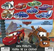 Cover of: Disney/Pixar Cars: Una vuelta fuera de la ciudad: Disney/Pixar Cars: Cars Out for a Spin, Spanish-Language Edition (Disney Pixar Cars)