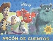 Cover of: Arcon de cuentos: Disney/Pixar: Disney/Pixar, Spanish-Language Edition