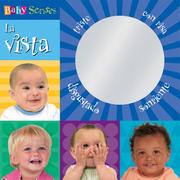 Cover of: Baby Senses: La vista: Baby Senses by Editors of Silver Dolphin en Espanol