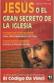 Jesús o el Gran Secreto de la Iglesia by Ramon Hervas