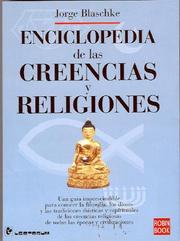 Cover of: Enciclopedia de las creencias y religiones