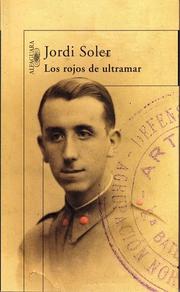 Cover of: Los Rojos de Ultramar by Jordi Soler