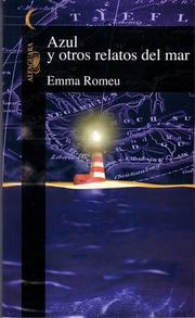 Cover of: Azul y Otros Relatos del Mar / Blue and Other Sea Stories by Emma Romeu