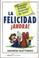 Cover of: La felicidad ýýAhora! (Happiness Now)