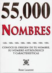 Cover of: 55,000 Nombres by Rose Laurent