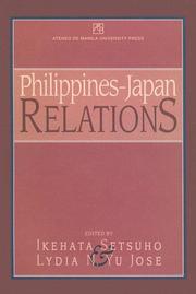 Cover of: Philippines-Japan relations by edited by Ikehata Setsuho and Lydia N. Yu Jose.