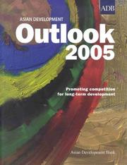 Cover of: Asian Development Outlook 2005: Promoting Competition for Long-term Development (Asian Development Outlook)