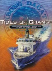 Cover of: Tides of change: the Philippine Navy looks back a hundred years and peers into the next century