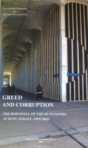 Cover of: Greed and Corruption: The Downfall of the Humanities at Suny Albany 1995-2003