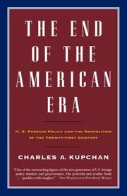 The end of the American era by Charles Kupchan