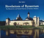 Cover of: Revelations of Byzantium: the monasteries and painted churches of Northern Moldavia