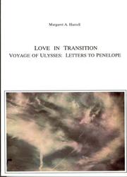 Cover of: Love in transition: voyage of Ulysses, letters to Penelope