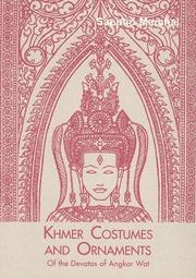 Cover of: Khmer Costumes & Ornaments: After the Devata of Angkor Wat