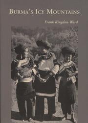 Cover of: Burma's Icy Mountains by Frank Kingdon-Ward