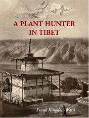 Cover of: A, Plant Hunter in Tibet by Frank Kingdon-Ward