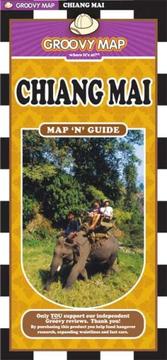 Cover of: Groovy CHIANG MAI Map 'N' Guide