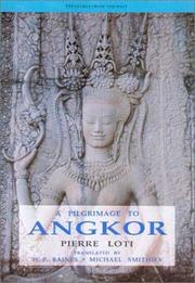 Cover of: A Pilgrimage to Angkor (Treasures from the Past)