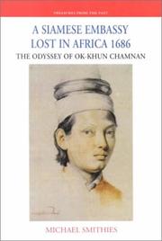 Cover of: A Siamese embassy lost in Africa, 1686: the odyssey of Ok-khun Chamnan