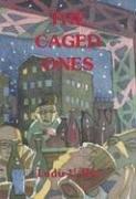 Cover of: The Caged Ones (Asian Portraits)