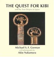 Cover of: Quest for Kibi & the True Origins by Michael S.F. Gorman