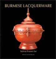 Cover of: Burmese lacquerware by Sylvia Fraser-Lu