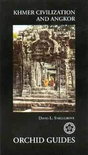 Cover of: Khmer Civilization and Angkor (Orchid Guides) by David L. Snellgrove