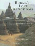 Cover of: Burma's Lost Kingdoms by Pamela Gutman