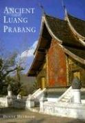 Ancient Luang Prabang by Denise Heywood