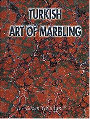 Turkish art of marbling by Fuat Başar, Fuat Basar, Yavuz Tiryaki