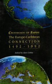 Cover of: Crossroads of empire: the European-Caribbean connection, 1492-1992