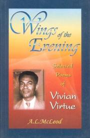 Cover of: Wings of the evening: selected poems of Vivian Virtue