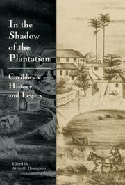 Cover of: In the Shadow of the Plantation: Caribbean History and Legacy