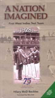 Cover of: A nation imagined: first West Indies test team