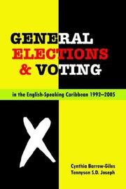 Cover of: General Elections and Voting in the English-Speaking Caribbean 1992-2005