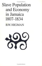 Cover of: Slave population and economy in Jamaica, 1807-1834