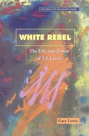 Cover of: White Rebel: The Life and Times of Tt Lewis (Press Uwi Biography Series)