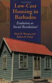 Cover of: Low-Cost Housing in Barbados: Evolution or Social Revolution?
