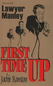 Cover of: Lawyer Manley: Vol. 1 First Time Up