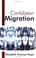 Cover of: Caribbean Migration