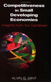 Cover of: Competitiveness in Small Developing Economies by Alvin G. Wint