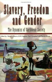 Cover of: Slavery, Freedom and Gender: The Dynamics of Caribbean Society