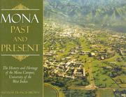 Cover of: Mona, Past and Present: The History and Heritage of the Mona Campus, University of the West Indies