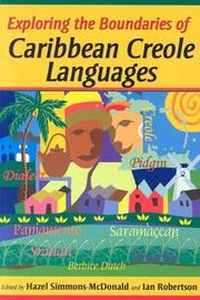 Exploring the boundaries of Caribbean Creole languages by Hazel Simmons-McDonald, Ian Robertson