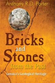 Cover of: Bricks And Stones from the Past: Jamaica's Geological Heritage