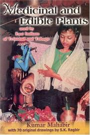Cover of: Medicinal and edible plants used by East Indians of Trinidad & Tobago