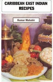 Cover of: Caribbean East Indian recipes by Noor Kumar Mahabir