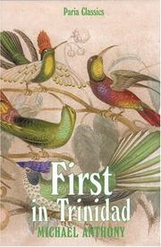 Cover of: First in Trinidad by Anthony, Michael