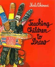 Cover of: Teaching children to draw | Karla CikaМЃnovaМЃ
